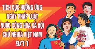 Ngày pháp luật Nước Cộng hòa xã hội chủ nghĩa Việt Nam 9/11 – Ngày tôn vinh Hiến pháp, Pháp luật, giáo dục ý thức thượng tôn pháp luật cho mọi người trong xã hội