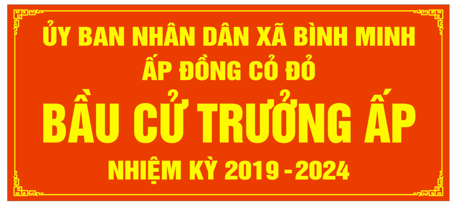 Công nhận kết quả bầu cử Trưởng ấp Đồng Cỏ Đỏ xã Bình Minh nhiệm kỳ 2019 – 2024